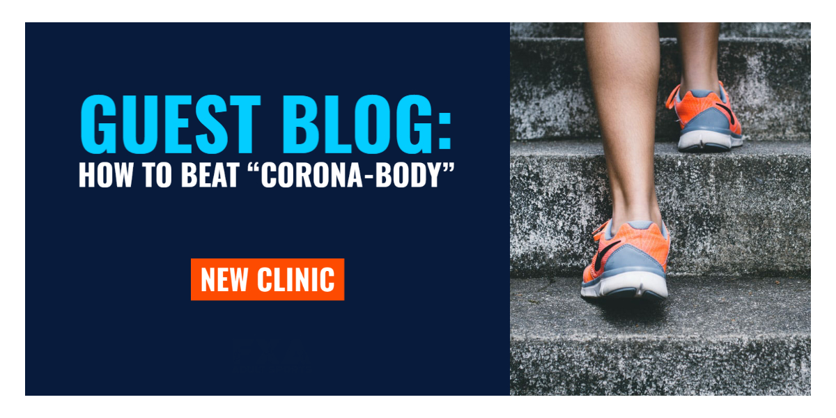 Guest Post | How to Beat “Corona-body”